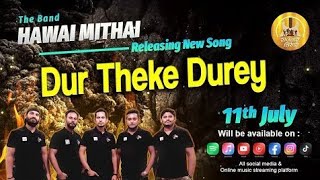 Dur theke Durey Teaser  Hawai Mithai  দূর থেকে দূরে  New Band Song [upl. by Endys]