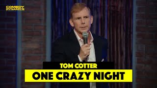 A Crazy Night with Tom Cotter [upl. by Akimas]