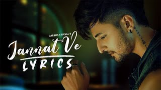 Jannat Ve Lyrics Video  Darshan Raval  Nirmaan  Lijo George [upl. by Tobie]