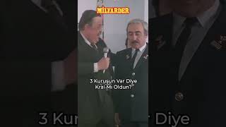 3 Kuruşun Var Diye Kral Mı Oldun ŞenerŞen MünirÖzkul AdileNaşit Milyarder YerliFilm [upl. by Esdnyl]