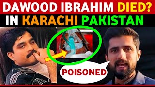 DAWOOD IBRAHIM POISONED IN KARACHI PAKISTAN  LATEST NEWS ABOUT DAWOOD  PAK MEDIA ON INDIA REAL TV [upl. by Soo503]