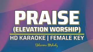 Praise Elevation  KARAOKE  Female Key C [upl. by Tiemroth]