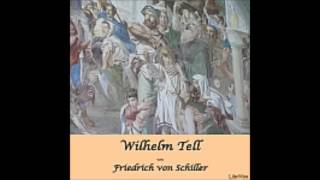 Wilhelm Tell  Friedrich Schiller  Hörbuch [upl. by Joane]