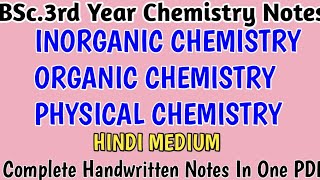 BSc 3rd Year INORGANIC ORGANIC PHYSICAL Chemistry  Complete Handwritten Notes DEMO [upl. by Leann]