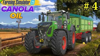 Selling canola oil in farming simulator 23 GAMEPLAY 4 [upl. by Clinton]