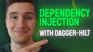 The Ultimate DaggerHilt Guide Dependency Injection  Android Studio Tutorial [upl. by Eigroeg49]