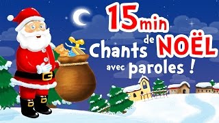 Noël Blanc  15min de chansons de Noël en français pour petits avec paroles [upl. by Smitt]