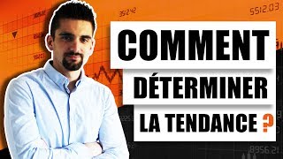 Comment déterminer la tendance [upl. by Pendleton]