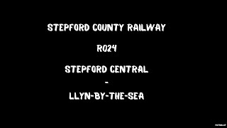 SCR  R024  STEPFORD CENTRAL  LLYNBYTHESEA [upl. by Spada]