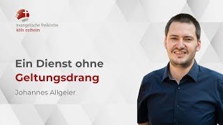 Ein Dienst ohne Geltungsdrang  Johannes Allgeier [upl. by Coppinger]