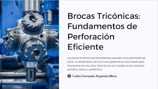 Brocas Tricónicas Fundamentos de Perforación Eficiente Ingenieria en acción [upl. by Wolk]