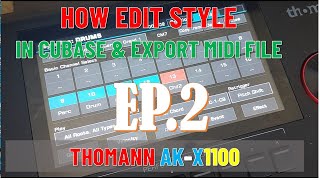 EDIT STYLE MEDELI AKX10 IN CUBASE AND PREVIEW STYLE DIRECTLY IN THE KEYBOARD Part2 [upl. by Redliw]