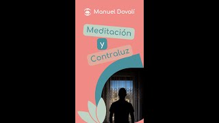 La meditación y una toma a contraluz [upl. by Ecnerrat891]