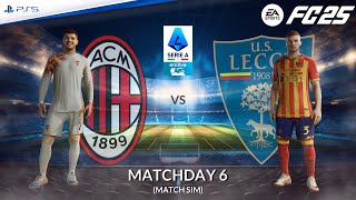 Milan  Lecce ⚽️ Serie A 202425 Match Sim ft Morata Rebic  FC 25 [upl. by Yesnel158]