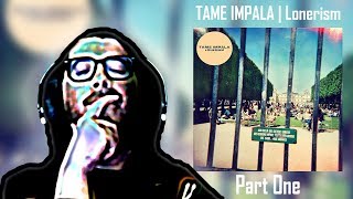 Big Tame Impala fan listens to Lonerism for the first time Part One [upl. by Talie604]