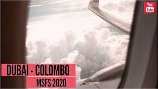 LIVE  DUBAI  COLOMBO  FULL FLIGHT  EMIRATES BOEING 787  FLIGHT SIMULATOR 2020 MSFS 2020 [upl. by Ztnaj698]