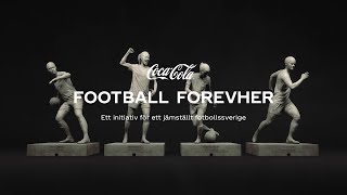 Football Forevher – ett initiativ för ett jämställt fotbollssverige [upl. by Curhan]