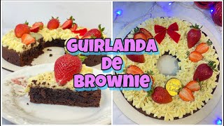 GUIRLANDA DE BROWNIE  SOBREMESA DE NATAL  O MELHOR BROWNIE QUE VOCÊ IRÁ COMER❤️  Letícia Borgheti [upl. by Birkett396]