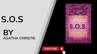 SOS  An Agatha Christie Short Story Free Audiobook [upl. by Yrffoeg]