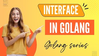 Interface in Golang  Golang Tutorial [upl. by Christy]