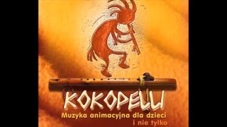 Album Kokopelli  Muzyka animacyjna dla dzieci i nie tylko [upl. by Theresina661]