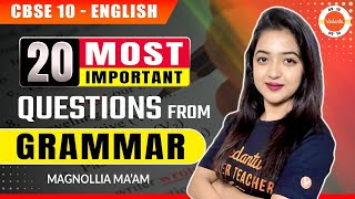 20 Most Important 100 Guaranteed 💯 Questions from Class 10 English Grammar ✅ [upl. by Ailak]