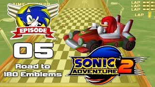 Episode 5 Sonic Adventure 2 Road to 180 Emblems  Off To The Races [upl. by Olwena]