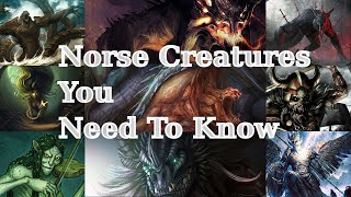 Creatures of Norse Mythology You Need To Know  Norse Mythology Monsters [upl. by Sergo290]