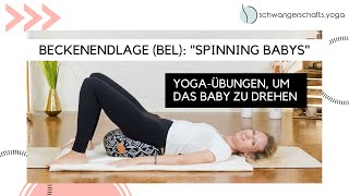 BEL Beckenendlage Baby drehen I 4 Yogaübungen die dich dabei unterstützen [upl. by Nidorf804]