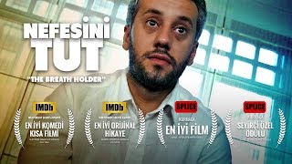 NEFESİNİ TUT  ABD’DEN 4 ÖDÜL ALAN TÜRK KISA FİLM IMDb PUANI 84 [upl. by Maximilian]