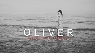 Oliver Dragojević  Zadnje veče Official lyric video [upl. by Ellenig]