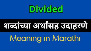 Divided Meaning In Marathi  Divided explained in Marathi [upl. by Halet647]