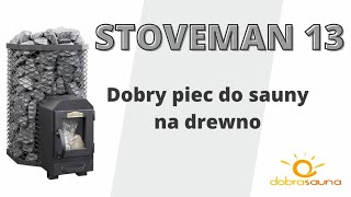 Stoveman 13 — Dobry popularny piec do sauny opalany drewnem Recenzja pieca  Michał Bryll [upl. by Losyram]