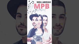 MPB As Melhores  Melhores Músicas MPB de Todos os Tempos Playlist Atualizada 2023 [upl. by Ydnab]