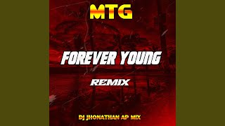 MTG  Forever Young Remix [upl. by Anivlem]