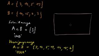 Mengenlehre 1  Schnittmenge und Vereinigungsmenge [upl. by Iturhs]
