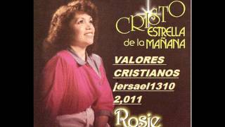 ROSY GARCIA  VALORES CRISTIANOS [upl. by Ynaffi]