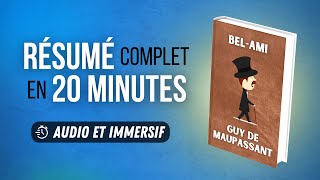 Résumé immersif  BelAmi  Guy de Maupassant [upl. by Elyak]