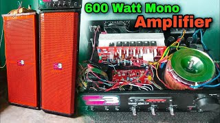 600 Watt Amplifier Making And Sound Testing [upl. by Leahcar]