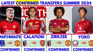 CONFIRMED TRANSFER NEWS SUMMER 2024🔥 BRANTHWAITE TO UNITED ✔️ CALAFIORI TO ARSENAL ✔️ YORO TO UNITED [upl. by Boelter]