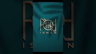 ISHAN logo logo shots youtubeshorts [upl. by Umont]