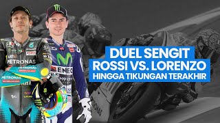 Rossi dan Lorenzo Berduel untuk Jawara di Tikungan Terakhir [upl. by Doner787]