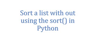 Sorting a list without using sort function in python  Tamil [upl. by Becki]