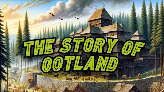 The Story of Gotland [upl. by Aklam]