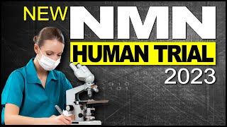 New NMN Human Study 2023  Unexpected Results [upl. by Divadnahtanoj]