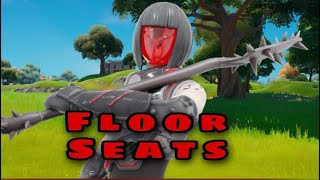 Fortnite Montage  “FLOOR SEATS” Moxas [upl. by Polak764]