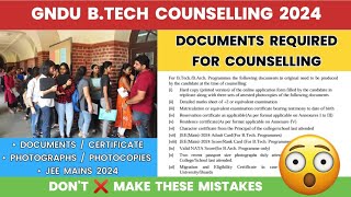 GNDU BTech Counselling 2024  Documents Required  Certificate  Photographs  Jee Mains Result [upl. by Ignatia367]