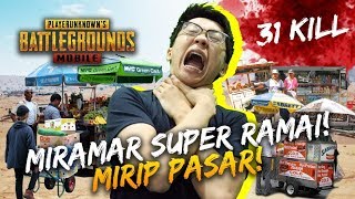 31 KILL SAPU BERSIH MIRAMAR YANG RAME KAYAK PASAR  PUBG Mobile Indonesia [upl. by Jere]