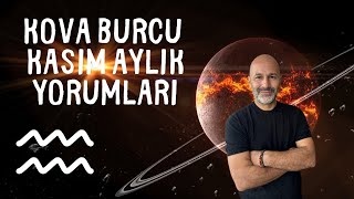 KOVA BURCU KASIM 2024 AYLIK YORUMLARI [upl. by Blatman]