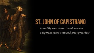 St John of Capistrano  Life Story [upl. by Win]